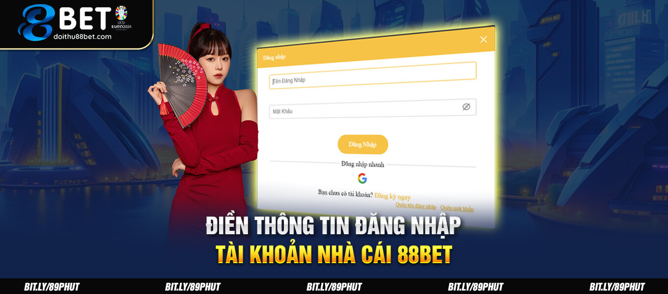 Điền thông tin đăng nhập tài khoản nhà cái 88BET