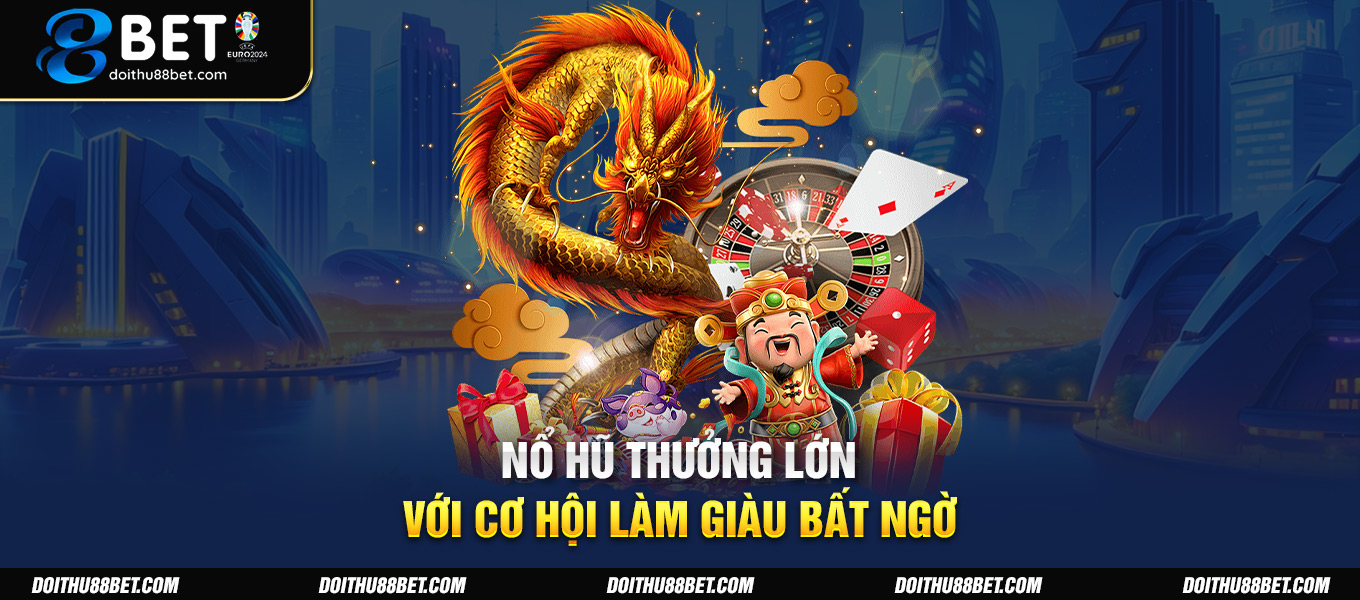 no hu thuong lon 88bet